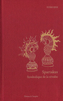 Spartakus: symbolique de la révolte
